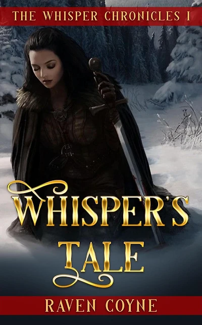 Whisper's Tale I (The Whipser Chronicles, #1)