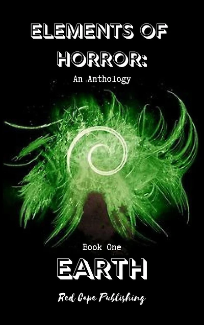 Earth (Elements of Horror, #1)