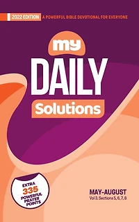 My Daily Solutions 2022 May-August (My Daily Solutions Devotional)