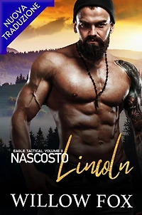 Nascosto: Lincoln (Eagle Tactical Serie, #3)