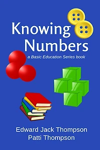 Knowing Numbers (Basic Education Series)