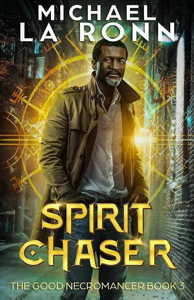 Spirit Chaser (The Good Necromancer, #3)
