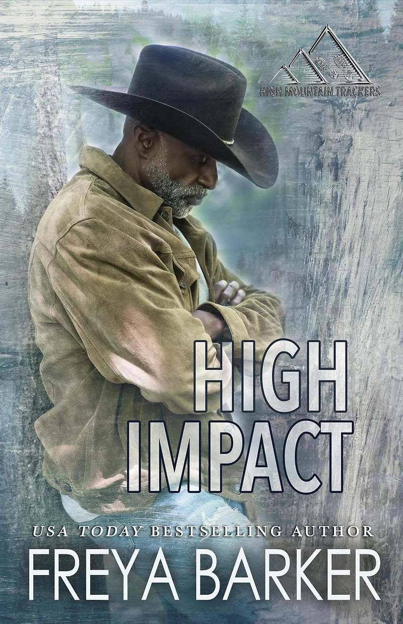 High Impact (High Mountain Trackers, #4)