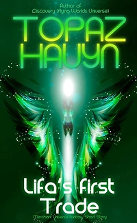Lifa's first Trade (Merchant Universe, #2)