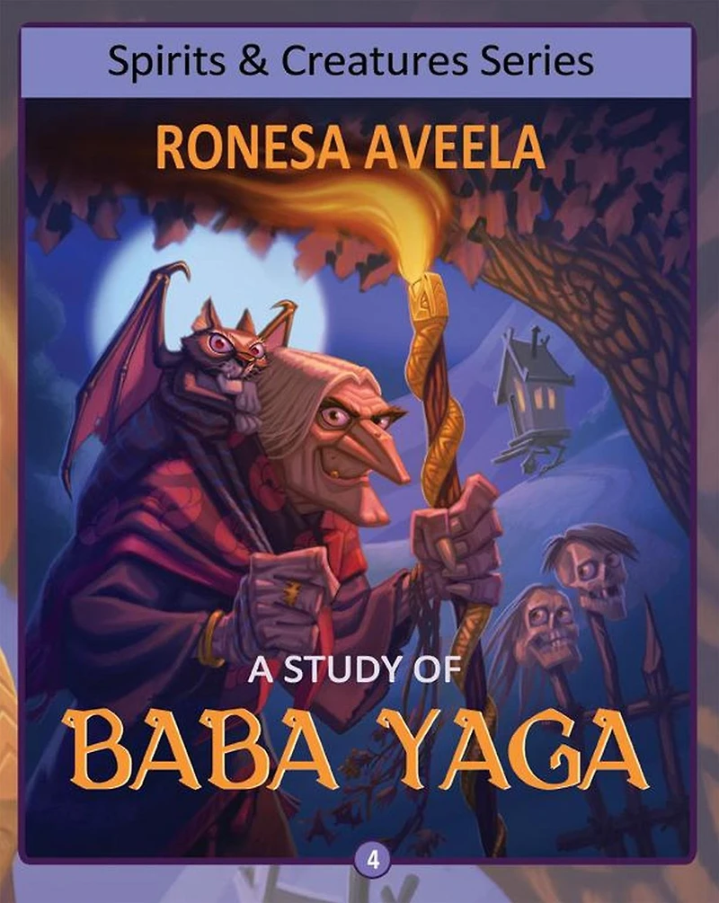 A Study of Baba Yaga (Spirits & Creatures Series, #4)