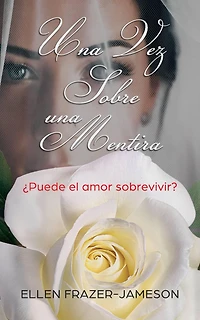 Una vez sobre una mentira