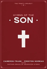 Hymns of the Son (The Trinity Project, #2)