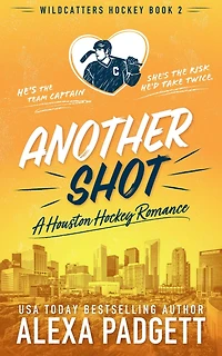 Another Shot (Wildcatters Hockey, #2)