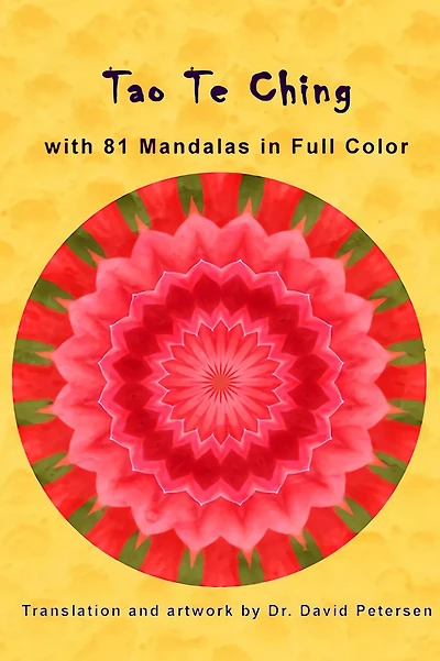 Tao Te Ching with 81 Mandalas in Full Color (Illustrated Tao Te Ching, #1)
