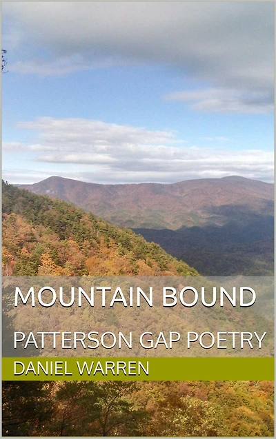 Mountain Bound (Patterson Gap Poetry, #3)