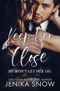 Keep Her Close (Bacilli Crime Family, #1)