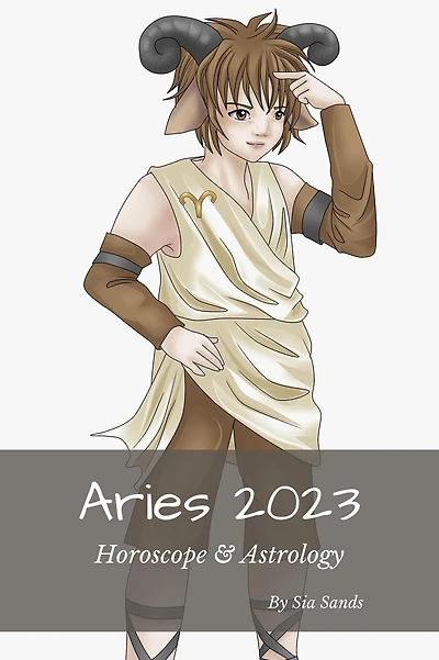 Aries 2023 (Horoscopes 2023, #1)