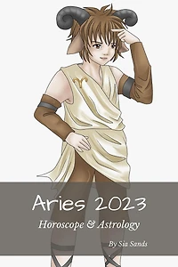 Aries 2023 (Horoscopes 2023, #1)