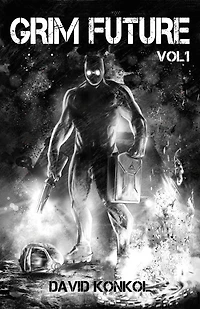 Grim Future Volume One