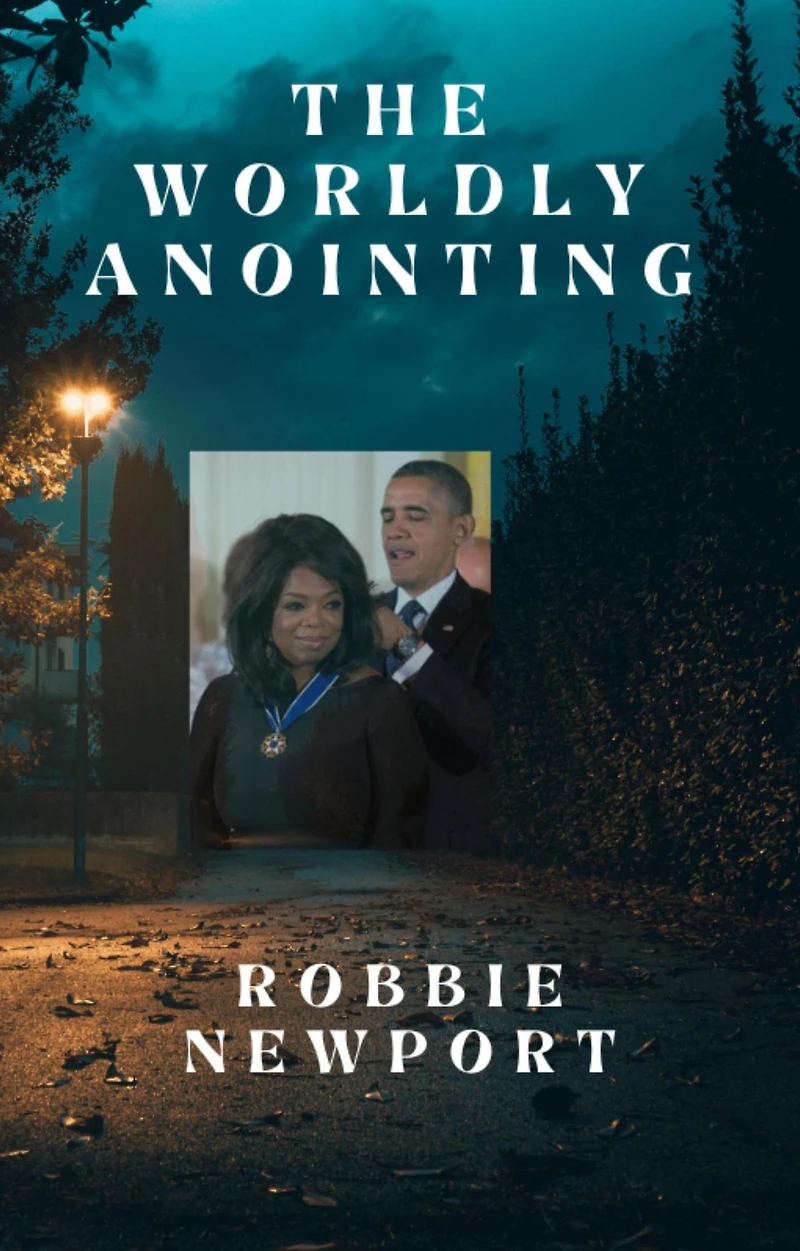 The Worldly Anointing