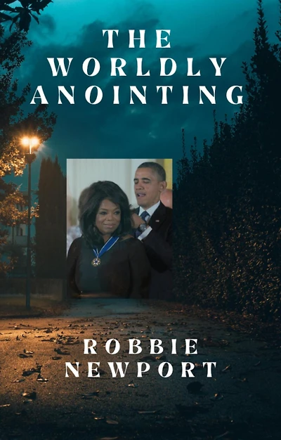 The Worldly Anointing