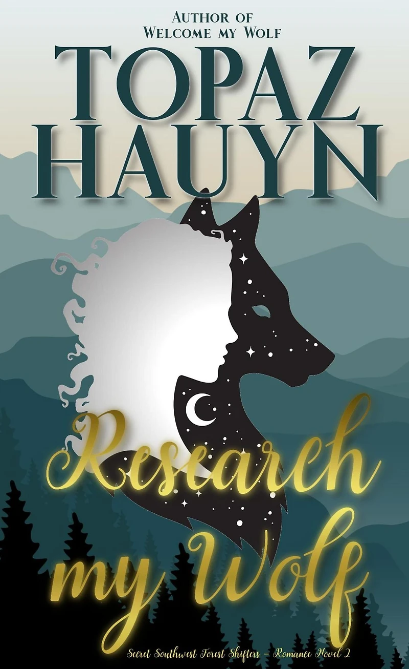 Research my Wolf (Secret Southwest Forest Shifters, #2)