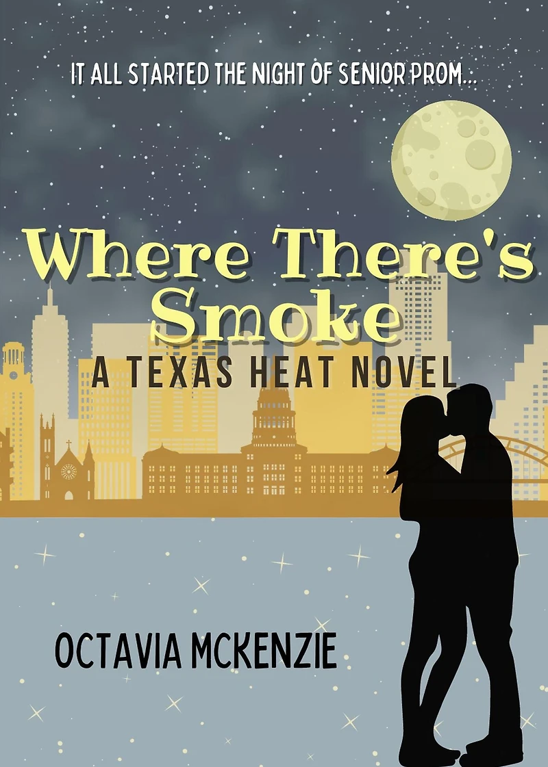 Where There's Smoke (Texas Heat, #3)