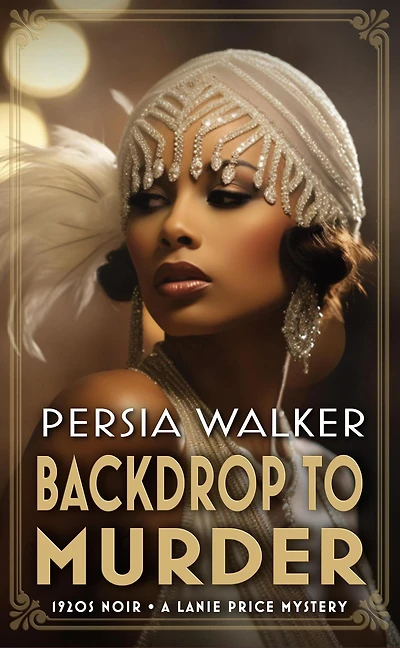 Backdrop to Murder (A Lanie Price Mystery)