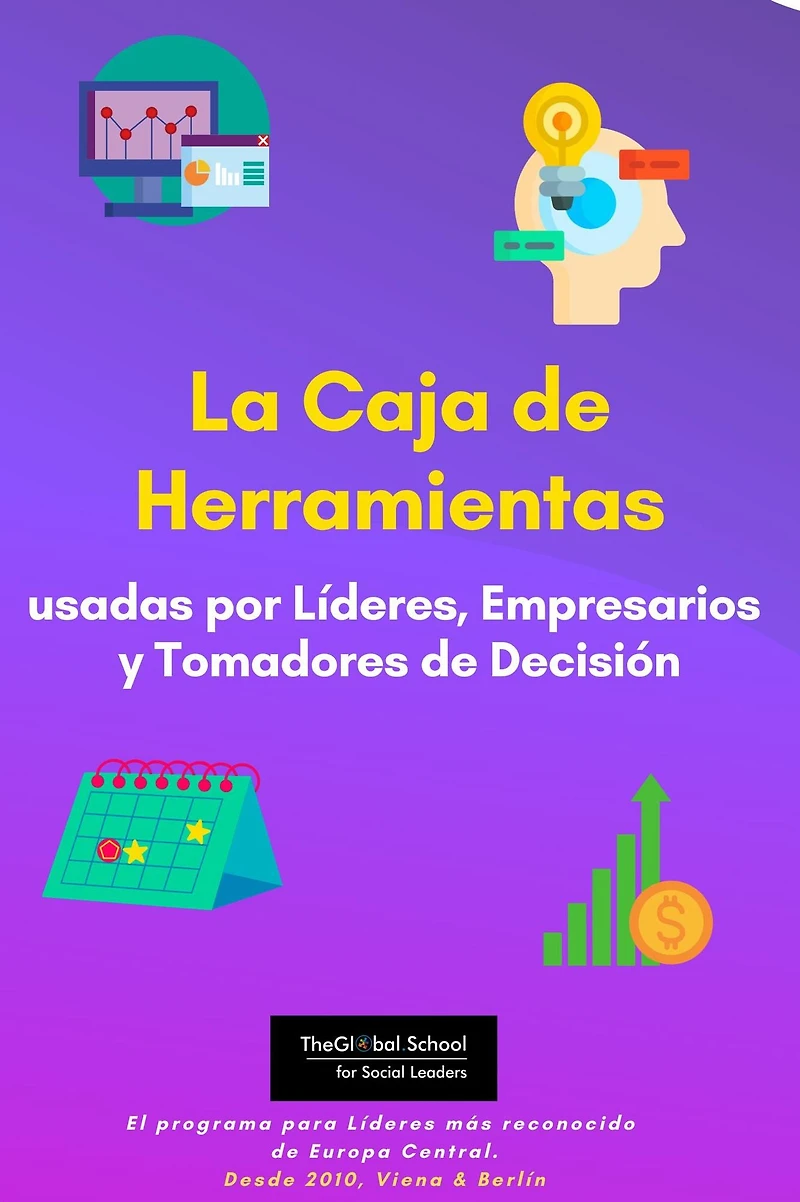 La Caja de Herramientas usadas por Líderes, Empresarios y Tomadores de Decisión (Social Innovation Box)
