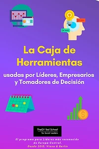 La Caja de Herramientas usadas por Líderes, Empresarios y Tomadores de Decisión (Social Innovation Box)