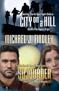 City on a Hill and Sojourner