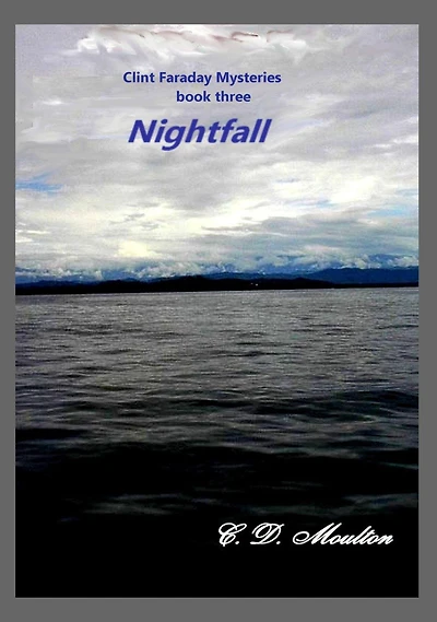 Nightfall (Clint Faraday Mysteries, #3)