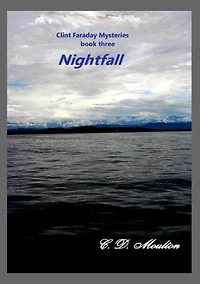 Nightfall (Clint Faraday Mysteries, #3)