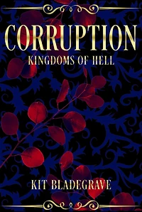 Corruption (Kingdoms of Hell, #4)