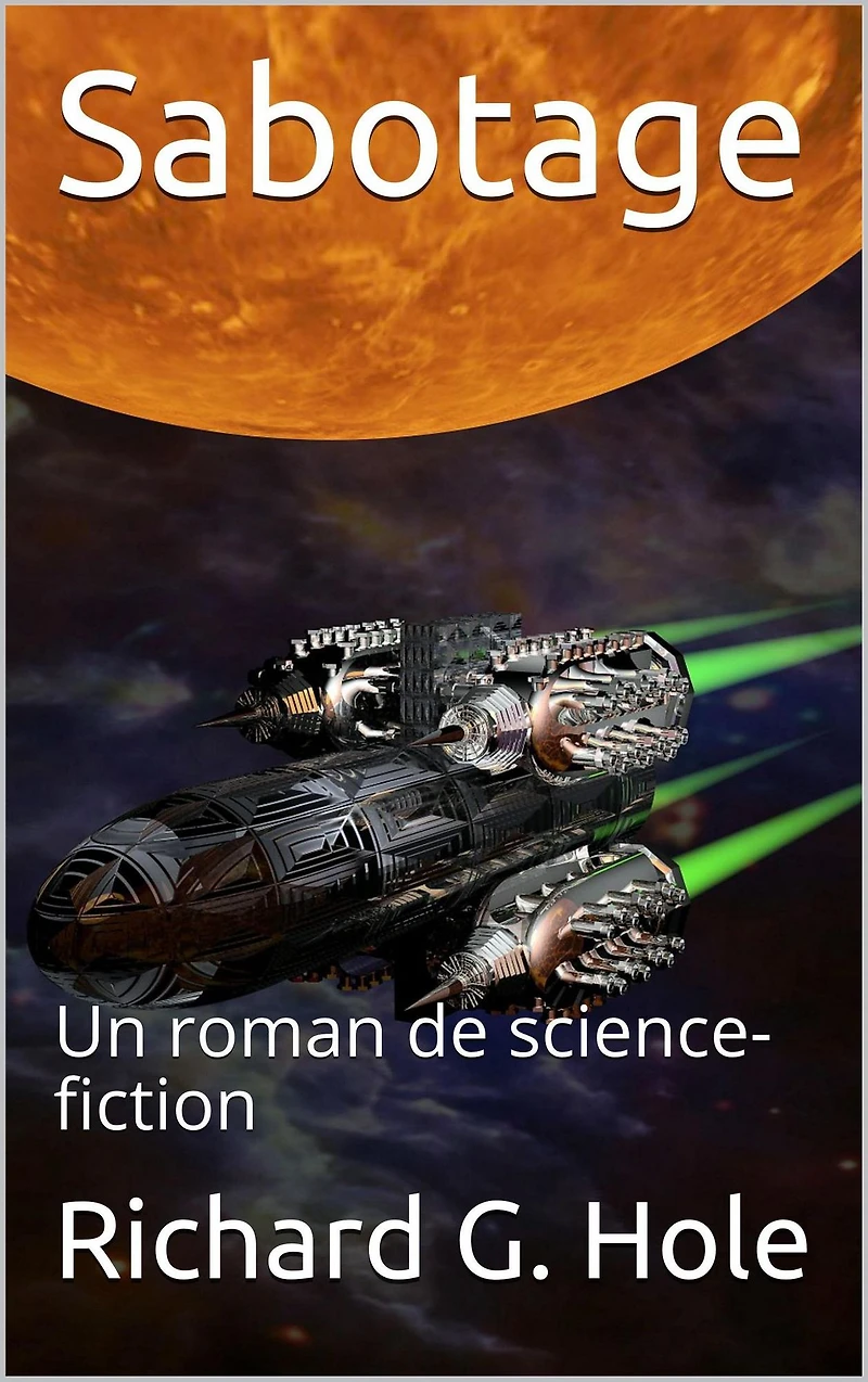 Sabotage: Un Roman de Science-Fiction