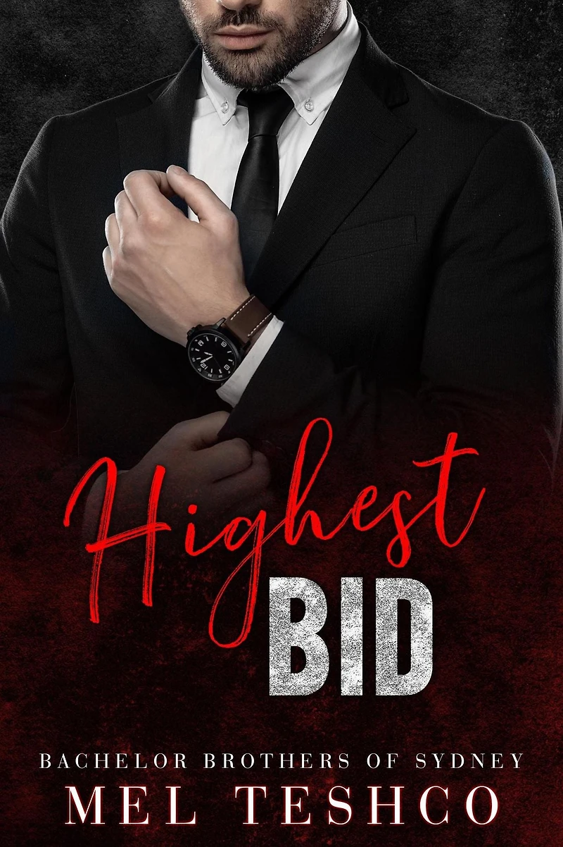 Highest Bid (Bachelor Brothers of Sydney, #1)