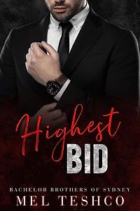 Highest Bid (Bachelor Brothers of Sydney, #1)
