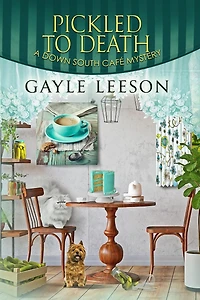 Pickled to Death (A Down South Cafe Mystery Book)