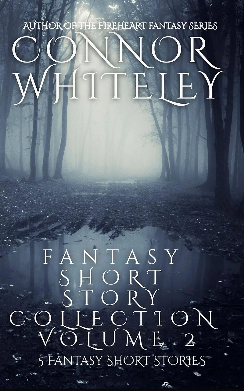 Fantasy Short Story Collection Volume 2: 5 Stories