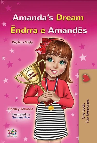 Amanda's Dream Ëndrra e Amandës (English Albanian Bilingual Collection)