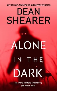 Alone in the Dark: A Short Story Collection