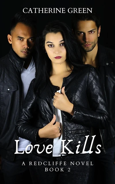 Love Kills (A Redcliffe Novel) Book 2