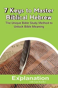 7 Keys to Master Biblical Hebrew