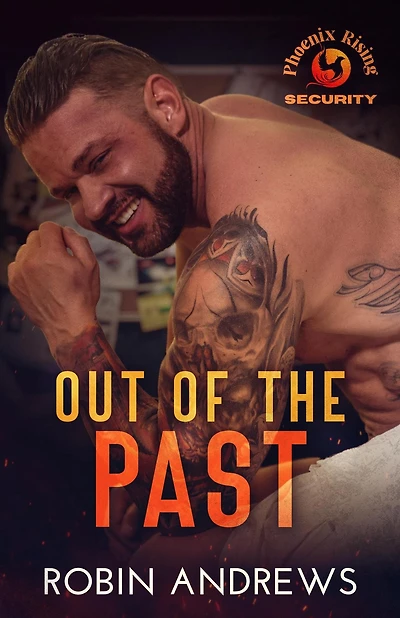 Out of the Past: Phoenix Rising Security 3