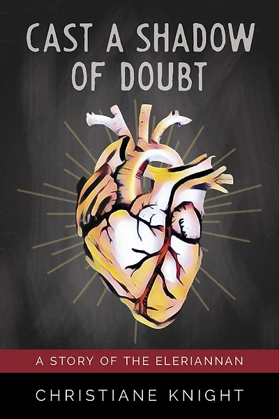 Cast a Shadow of Doubt (Stories the Eleriannan, #2)