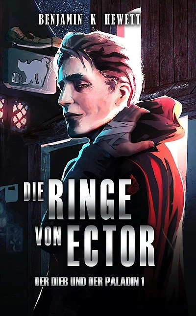 Die Ringe von Ector (Der Dieb und der Paladin, #1)