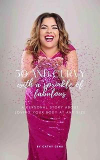 50 And Curvy with a Sprinkle of Fabulous