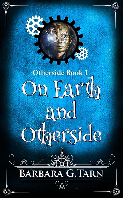 On Earth and Otherside (Otherside Book 1)