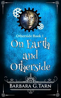 On Earth and Otherside (Otherside Book 1)