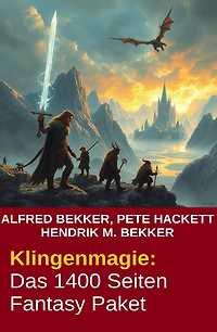 Klingenmagie: Das 1400 Seiten Fantasy Paket