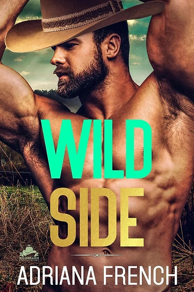 Wild Side (Billionaire Cowboys Gone Wild, #4)
