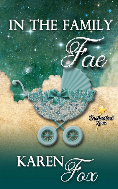 the Family Fae (Enchanted Love, #2)