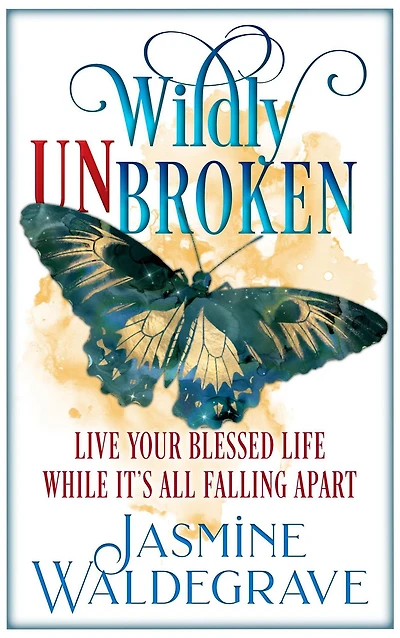Wildly Unbroken