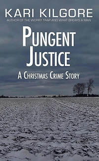 Pungent Justice: A Christmas Crime Story