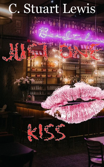 Just One Kiss